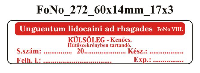FoNo 272 Unguentum lidocaini ad rhagades 60x14mm (51db/ ív)
