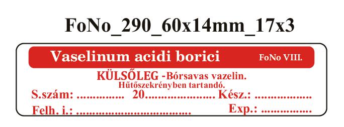FoNo 290 Vaselinum acidi borici 60x14mm (51db/ ív)