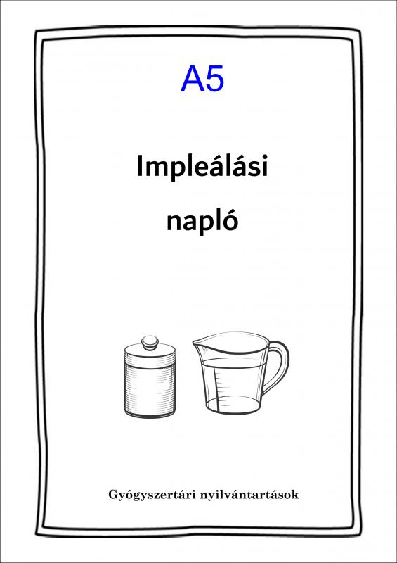 Impleálási napló A5 (választható oldalszám)
