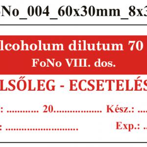 FoNo 004 Alcoholum dilutum 70% 60x30mm (24db/ ív)