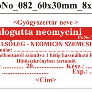 FoNo 082 Oculogutta neomycini 60x30mm (24db/ ív) AZONOSÍTÓVAL!