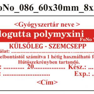 FoNo 086 Oculogutta polymyxini 60x30mm (24db/ ív) AZONOSÍTÓVAL!