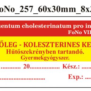 FoNo 257 Unguentum cholesterinatum pro infante 60x30mm (24db/ ív)